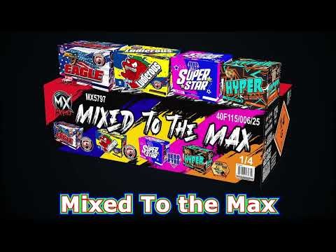 Mixed To the Max - MX Pyro