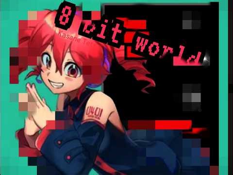 🎵8 bit World🎵 Kasane Teto🎮