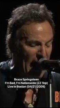 Bruce Springsteen - I'm Bad, I'm Nationwide (ZZ Top) - Live in Boston (04/21/2009)