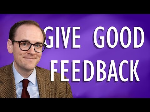 How to Give Good Feedback
