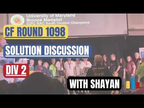 Codeforces Round 1098 (Div 2) — Solution Discussion with Shayan