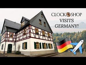 Clock Shop Visits Germany!