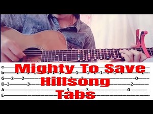 Mighty To Save - Hillsong l Tabs On Screen (Guitar Fingerstyle)