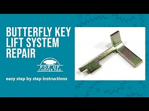 Butterfly Key Lift System Repair For Coleman Campers
