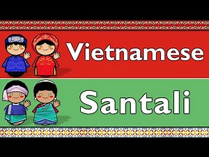 AUSTROASIATIC: VIETNAMESE & NORTHERN SANTALI