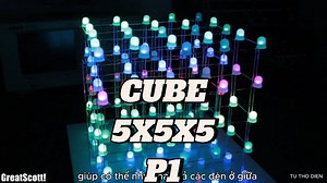 ANH EM NÀO ĐANG HỨNG THÚ VỚI KHỐI LED COBE THÌ XEM NHÉ: diy khối led cube 5x5x5 phần 1 | I Do