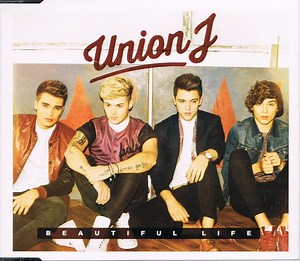 Union J - Beautiful Life