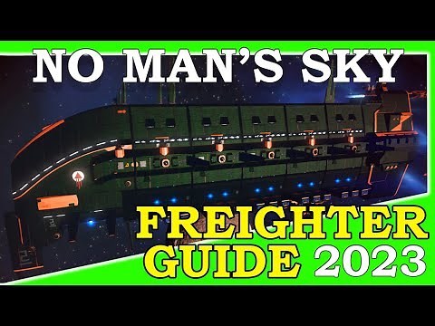 No Man's Sky Freighter Guide 2024 | New Player Guide | Free Capital Freighter