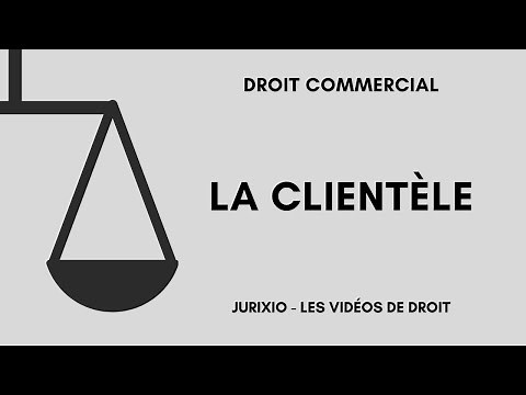 The clientele of the business (definition, difference with goodwill) - Commercial law