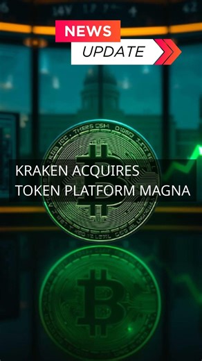 Kraken Acquires Token Platform Magna