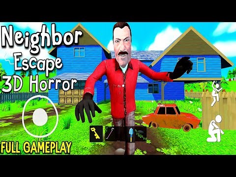 Neighbor Escape: 3D Horror Android (Full Gameplay)