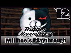 Danganronpa | Millbee Plays - Part #12 [Fan Service Friday]