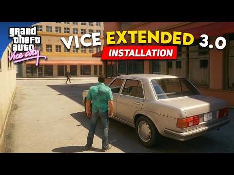 How to Install Vice Extended 3.0 mod in GTA Vice City