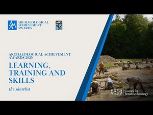 Meet the Learning, Training & Skills Shortlist - Archaeological Achievement Awards 2025