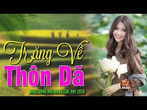Trăng Về Thôn Dã | Hoàng Yến & Châu Pha | OFFICIAL MV - Nhạc Sống Dân Ca Quê Hương Cực Đã Mắt 2026