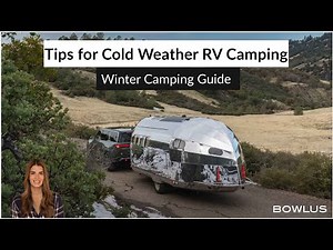 Top Tips for Cold Weather RV Camping | Winter RV Camping Guide