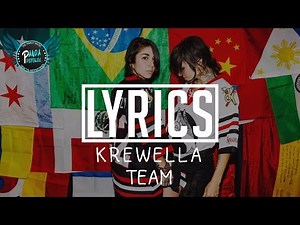 Krewella - Team (Lyrics)