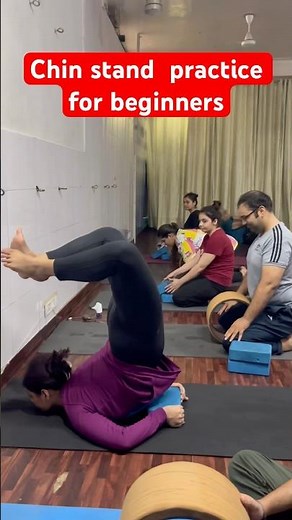 Chin stand practice for beginners #chinstand #yogaskills #yogasequence