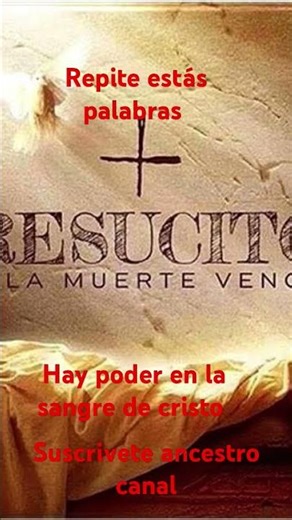 repite estás palabras porque hay poder en la sangre ...suscrivete anuestro canal