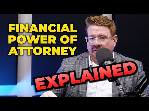 Financial Power of Attorney Explained – EP. 208 – Life's Third Act