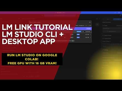 LM Link + LM Studio CLI complete tutorial! (Run Local LLMs with LM Studio on Free Google Colab GPU)