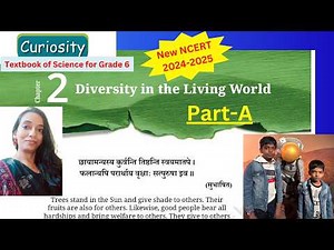Science Chapter 2 Diversity in the Living World |Part -A |CBSE Class 6 New NCERT Textbook CURIOSITY