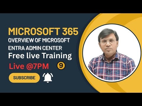 Microsoft 365 Class 9 | Overview of Microsoft Entra Admin Center 🔑 | Free Live Training by ICNT Gyan