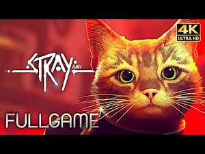 【観るゲーム】Stray（ストレイ）メインストーリー動画 4K FULLGAME gameplay 日本語字幕