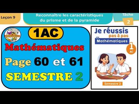 🧾Leçon 9✏️Tâche2🔷Exercice page 60 et 61✏️PERIODE4✏️ Caractéristique du prisme et pyramide🔷Math🔷1AC