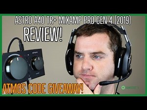 Astro A40 TR + Mixamp Pro Gen 4 (2019)+ Atmos Code Giveaway Review Xbox One and PC