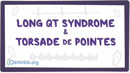Long QT syndrome and Torsade de pointes: Video, Causes, & Meaning | Osmosis