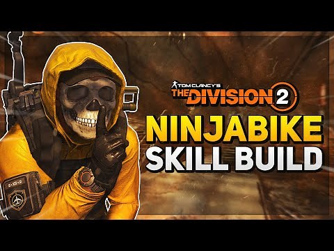 UNLIMITED EXPLOSIVES SKILL BUILD! - The Division 2 NinjaBike Skill Build