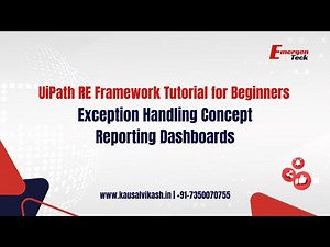 24: UiPath RE Framework Tutorial for Beginners | Exception Handling Concept | Reporting Dashboards