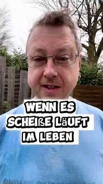 Wenn Dein Leben schwer ist und einiges scheiße läuft, wie kommt man da raus?