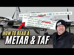 METARs and TAFs Made Super Easy! Aviation Weather Explained!