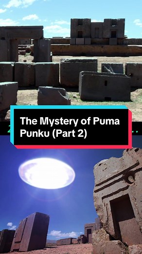 The Mystery of Puma Punku: The Ancient Site Built by Aliens?! (Part 2) | puma