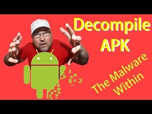 Decompile Android APK into Java and Xml (Hunt for Malware)