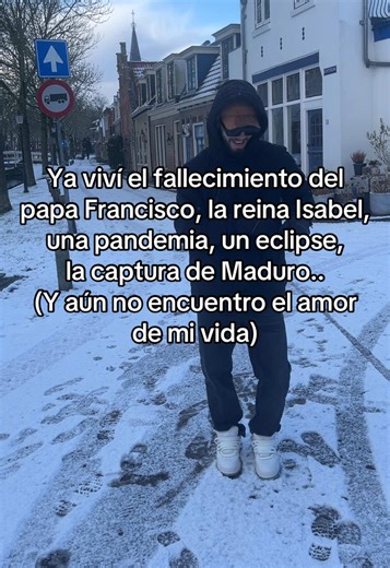 Ya viví el fallecimiento del papa Francisco, la reina Isabel, una pandemia, un eclipse, la captura de Maduro.. (Y aún no encuentro el amor de mi vida)😅😅😅 #parati #contenido #venezuela #mujeres #bailecito