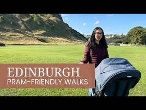 Easy Edinburgh Walks Perfect for Prams & Buggies