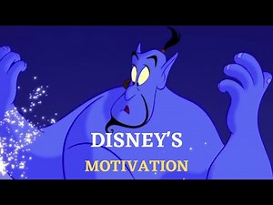 Disney Motivational video [ Disney Motivation ]