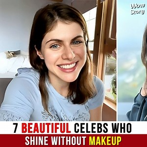 These are the 7 Beautiful Celebrities Who Shine Without Makeup | Wow Story