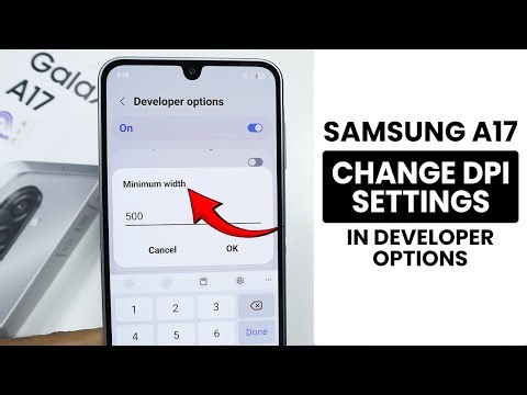 How to Change DPI Settings on Samsung A17