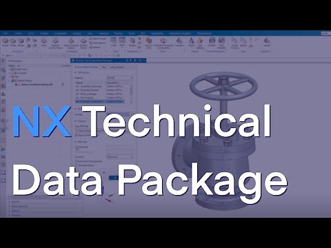 Quick overview of NX technical data package