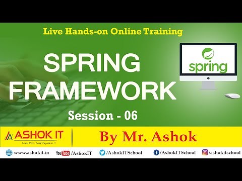 Spring Framework By Mr. Ashok | Session - 06 | Ashok IT