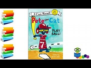 Pete the Cat: Play Ball! - Kids Books Read Aloud