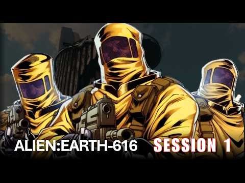 Alien: Earth-616 Session 1. A Marvel Multiverse RPG shared world, multi-narrator campgaign kicks off
