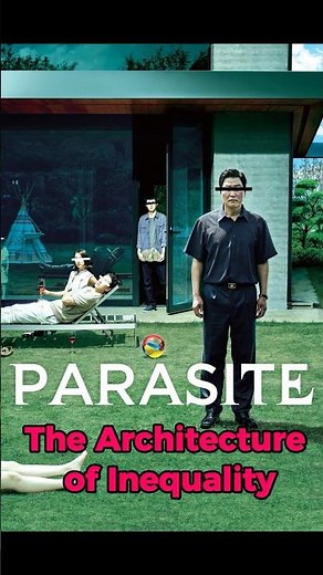 Parasite (2019) — The Architecture of Inequality