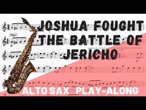 Joshua Fought the Battle of Jericho for Alto Saxophone. Play-Along/Backing Track. Free Music!