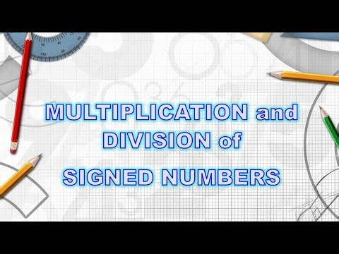 MULTIPLICATION & DIVISION OF SIGNED NUMBERS