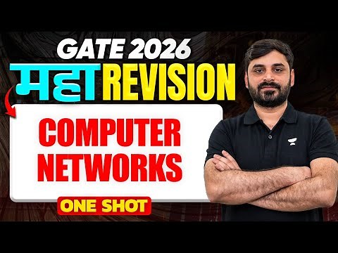 GATE 2026 Computer Networks Maha Revision | CN One Shot Full Syllabus | CN by Ankit Doyla Sir